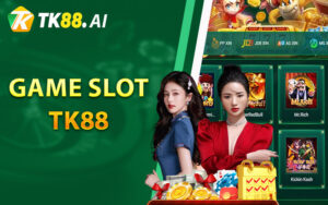 Game slot Tk88