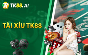 Tài Xỉu TK88